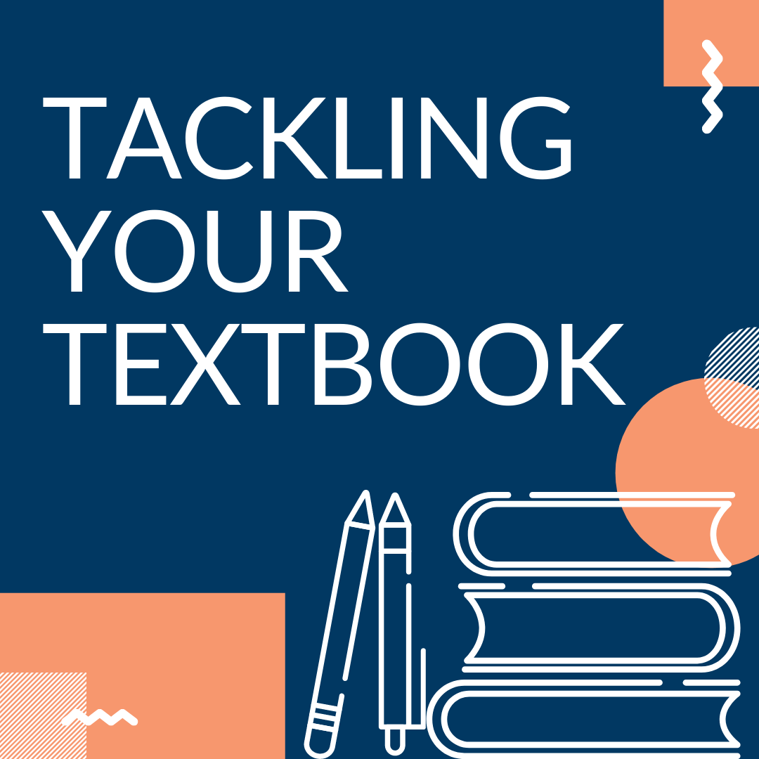 Blueback ground, Salmon accent shapes. Bottom right has white outlined clipart of books and pencils. Top Left has white text: Tackling Your Textbook.