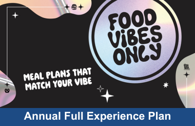a card with Annual Full Experience Meal Plan graphic