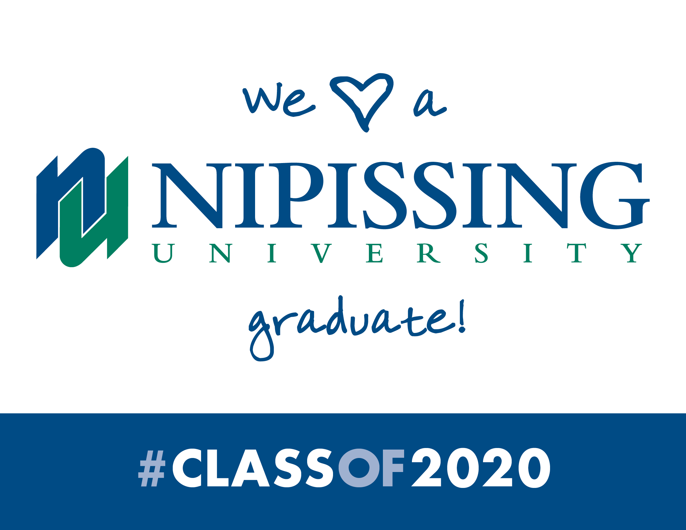 Virtual Convocation Window Sign - Class of 2020 We Heart A Nipissing University Graduate