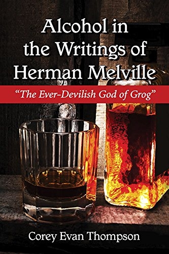 Alcohol in the Writings of Herman Melville cover